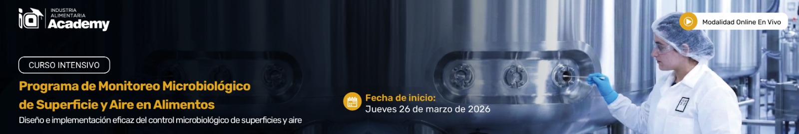 CURSO INTENSIVO:   "Programa de Monitoreo Microbiológico de Superficie y Aire en Alimentos"